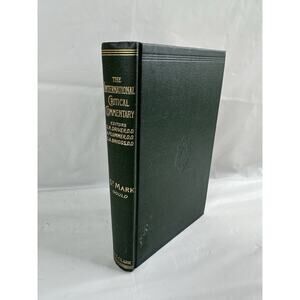 ST. MARK, Ezra P. Gould, The International Critical Commentary Edinburgh